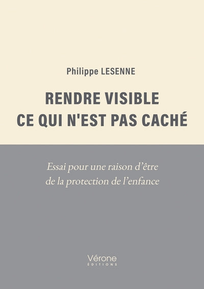 Rendre visible ce qui n'est pas caché