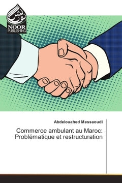 Commerce ambulant au Maroc: Problématique et restructuration