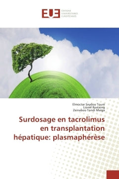 Surdosage en tacrolimus en transplantation hepatique: plasmapherese