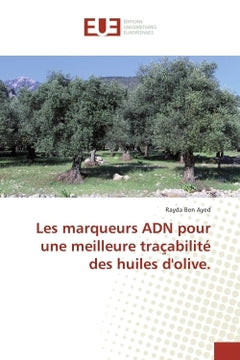 Les marqueurs ADN pour une meilleure traçabilité des huiles d'olive