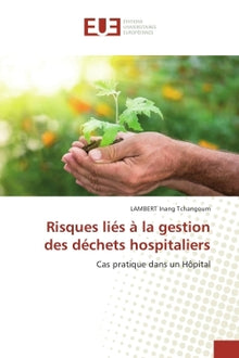 Risques lies A la gestion des dechets hospitaliers