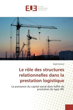 Le role des structures relationnelles dans la prestation logistique