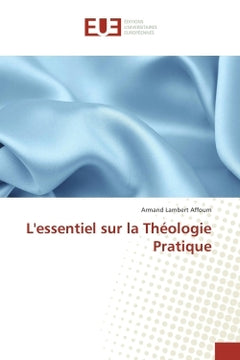 L'essentiel sur la théologie pratique