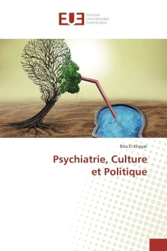 Psychiatrie, culture et politique