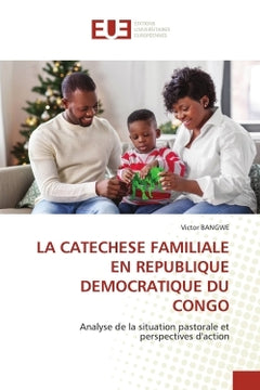 La catéchèse familiale en République démocratique du Congo