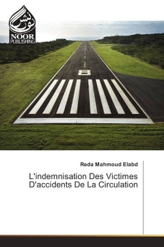 L'indemnisation Des Victimes D'accidents De La Circulation