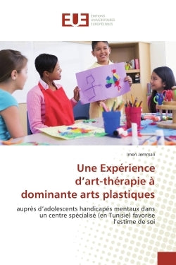 Une experience d'art-therapie A dominante arts plastiques