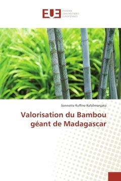 Valorisation du Bambou geant de Madagascar