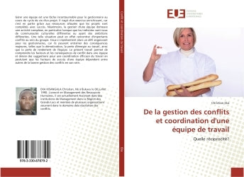 De la gestion des conflits et coordination d'une équipe de travail
