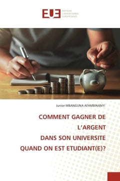 Comment gagner de l'argent dans son université quand on est étudiant(e)?