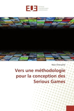 Vers une méthodologie pour la conception des Serious Games
