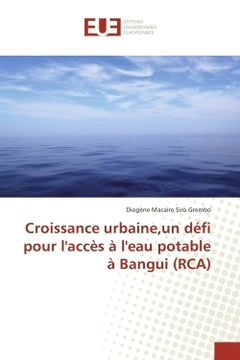 Croissance urbaine, un défi pour l'accès à l'eau potable à Bangui (RCA)