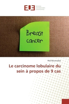Le carcinome lobulaire du sein A propos de 9 cas
