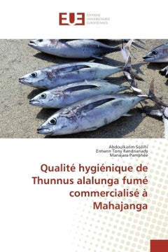 Qualité hygiénique de Thunnus alalunga fumé commercialisé à Mahajanga