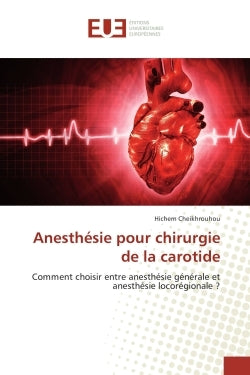 Anesthesie pour chirurgie de la carotide