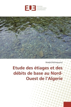 Etude des etiages et des debits de base au Nord-Ouest de l'Algerie