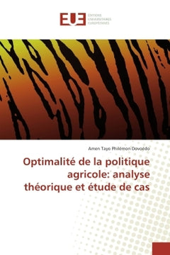 Optimalite de la politique agricole
