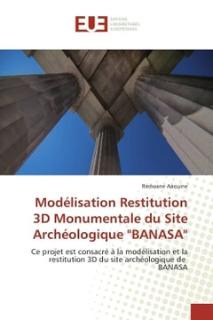 Modélisation restitution 3D monumentale du site archéologique "Banasa"