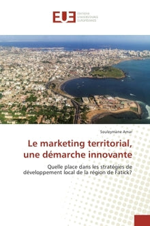 Le marketing territorial, une demarche innovante