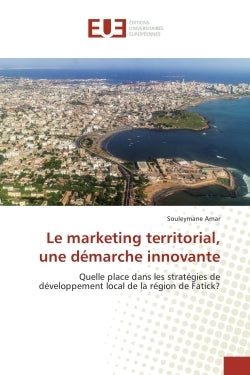 Le marketing territorial, une demarche innovante