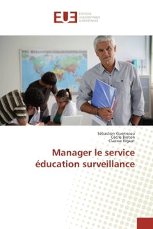 Manager le service education surveillance