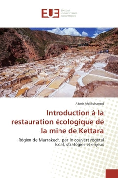 Introduction a la restauration ecologique de la mine de Kettara