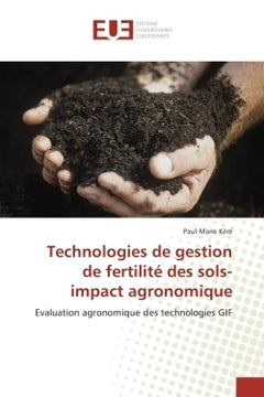 Technologies de gestion de la fertilité des sols - Impact agronomique