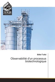 Observabilité d'un processus biotechnologique