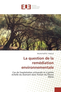 La question de la remediation environnementale