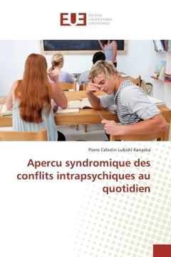 Aperçu syndromique des conflits intrapsychiques au quotidien