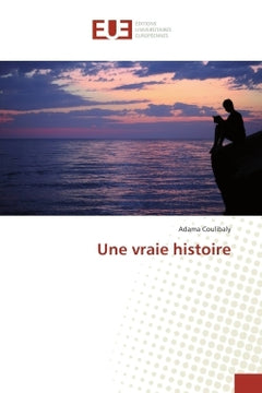 Une vraie histoire