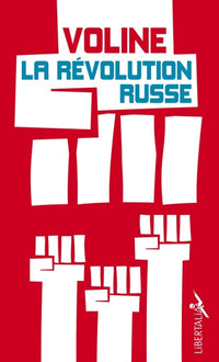 La révolution russe - Histoire critique et vécue