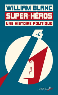 super-héros, une histoire politique