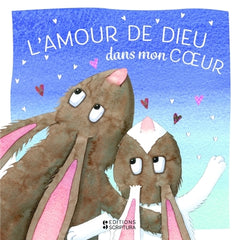 L'amour de Dieu dans mon coeur