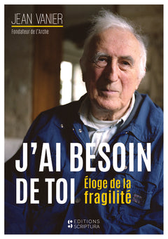J'ai besoin de toi