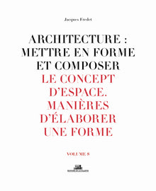 Le Concept d'espace. Manière d'élaborer une forme