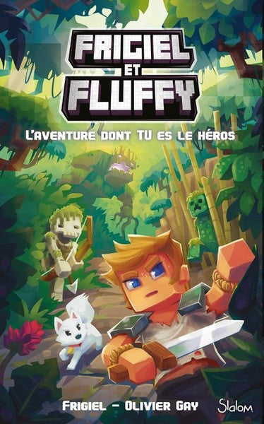 Frigiel et Fluffy : L'aventure dont tu es le héros