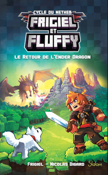 Frigiel et Fluffy - Le retour de l'Ender dragon