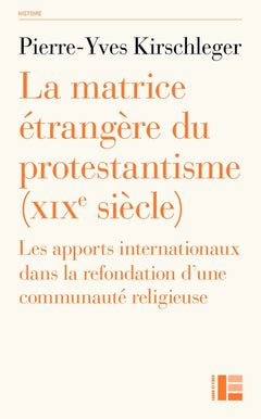 La matrice étrangère du protestantisme