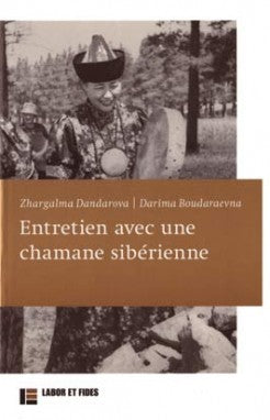 Entretien avec une chamane sibérienne