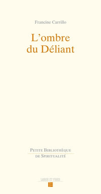 L'ombre du Déliant