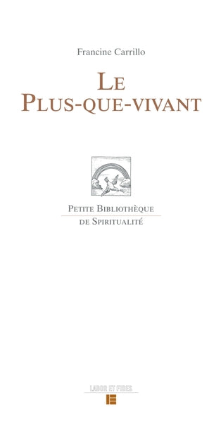 Le plus-que-vivant