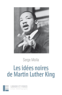 Les idées noires de Martin Luther King