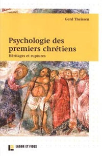 Psychologie des premiers chrétiens : héritages et ruptures