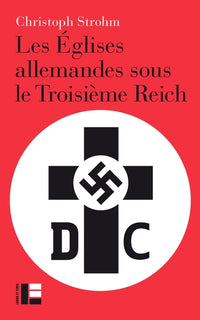 Les églises allemandes sous le IIIe Reich