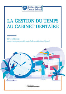 La gestion du temps au cabinet dentaire