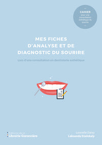 Mes fiches pour une dentisterie esthétique