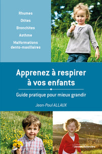 Apprenez à respirer à vos enfants