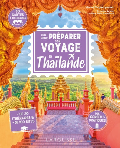 Tout pour préparer son voyage en Thaïlande