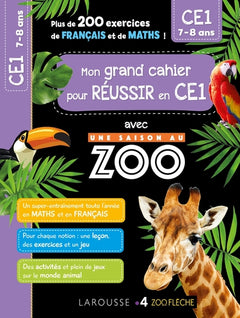 Mon cahier de CE1 - Une saison au zoo